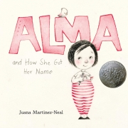 Book Cover of Alma and How She got Her Name by Juana Martinez-Neal