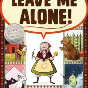 Book cover of Leave Me Alone! by Vera Brosgol