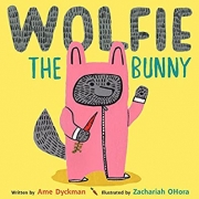 Book cover of Wolfie the Bunny by Ame Dyckman