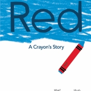 Book cover of Red: A Crayon's Story by Michael Hall