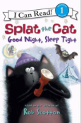 cover of Splat the Cat: Good Night, Sleep Tight